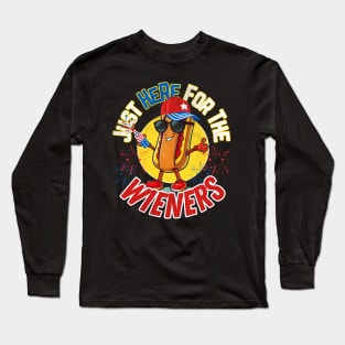 Hot Dog I'm Just Here For The Wieners 4Th Of July Long Sleeve T-Shirt